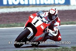 #1 Wayne Rainey YAMAHA YZR500