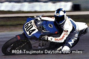 #604 Tsujimoto Daytona 200 miles