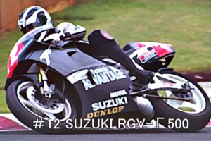 ＃12 SUZUKI RGV-Γ500