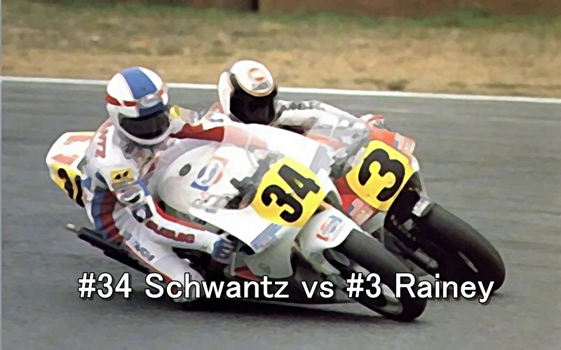 #34 Schwantz vs #3 Rainey