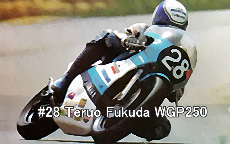 #28 Teruo Fukuda WGP250
