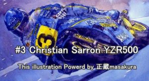 #3 Christian Sarron YZR500